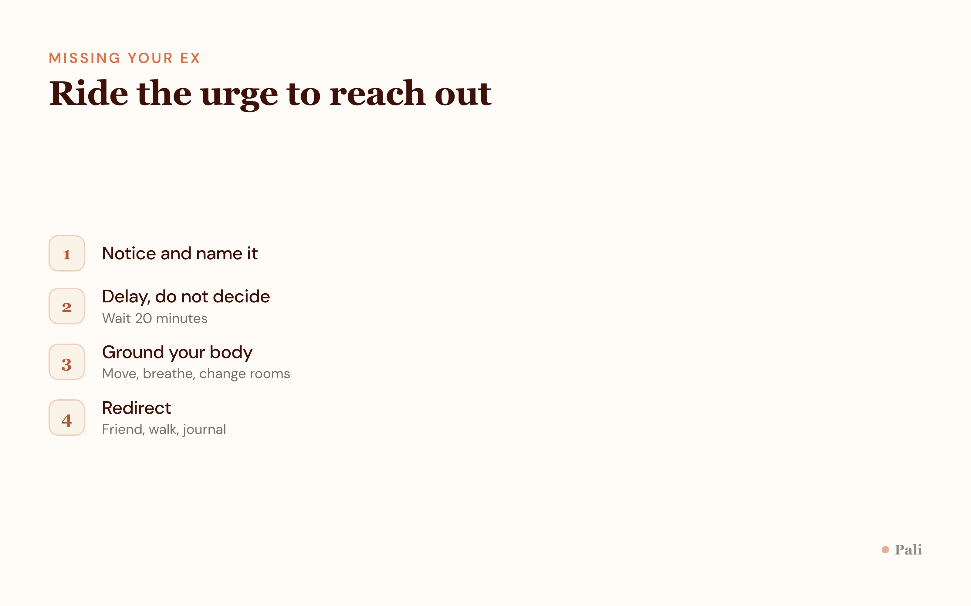 Step flow for riding the urge to contact an ex: notice the urge, name it, delay and ground, redirect to a planned action